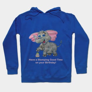 Stomping Good Time on your Birthday - Elephant Hoodie